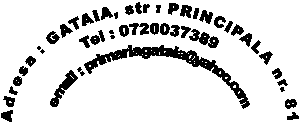 Adresa : GATAIA, str : PRINCIPALA nr. 81
Tel : 0720037389
e-mail : primariagataia@yahoo.com