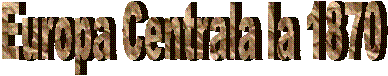 Europa Centrala la 1870